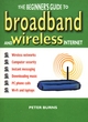 Jacket Image for The beginner's guide to broadband and wireless Internet