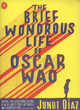Jacket Image for The brief wondrous life of Oscar Wao