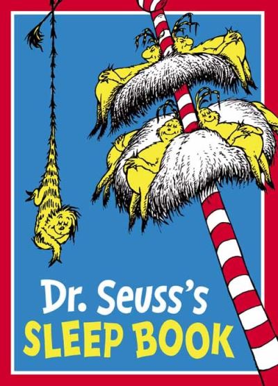 Dr. Seuss's Sleep Book