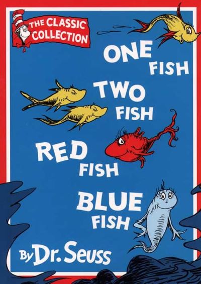 One Fish, Two Fish, Red Fish, Blue Fish