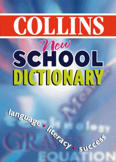 Collins New School Dictionary