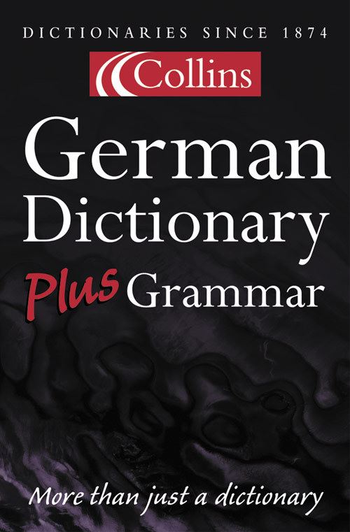 Collins German Dictionary Plus Grammar