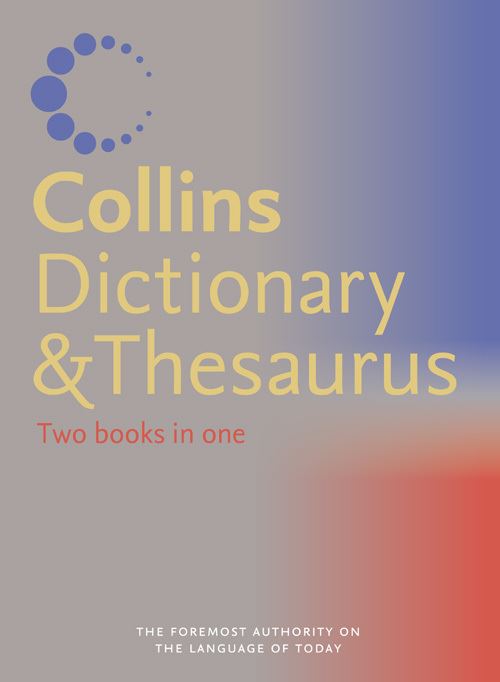 Collins English Dictionary & Thesaurus