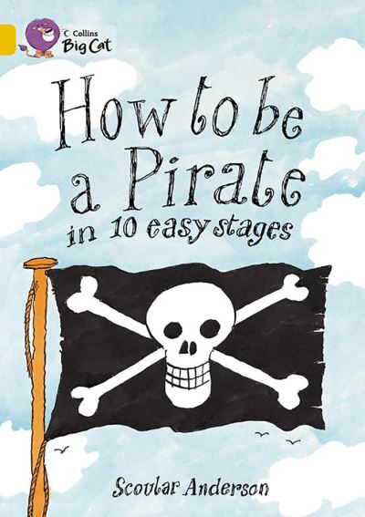 How to Be a Pirate