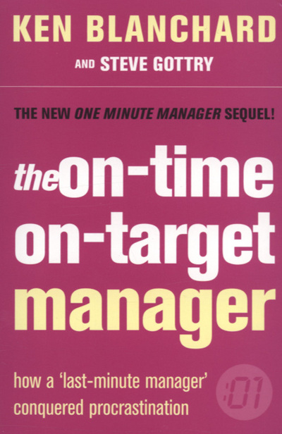 The On-Time, On-Target Manager
