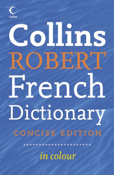 Collins Robert French Dictionary
