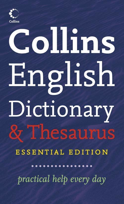 Collins English Dictionary & Thesaurus