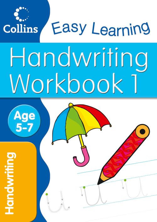 Handwriting. Workbook 1, Age 5-7
