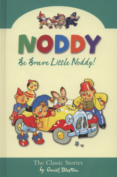 Be Brave Little Noddy
