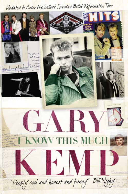 I Know This Much: From Soho to Spandau