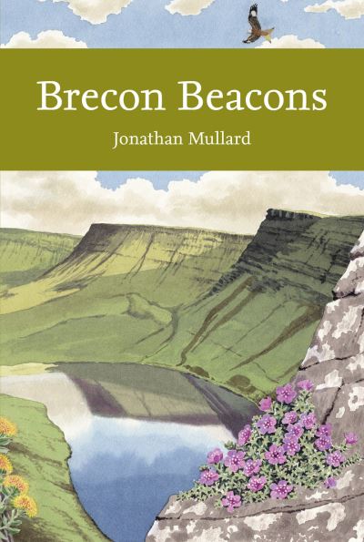 New Naturalist Brecon Beacons