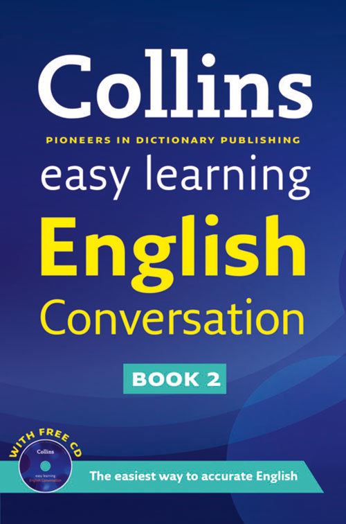 Collins Easy Learning English Conversation. Book 2