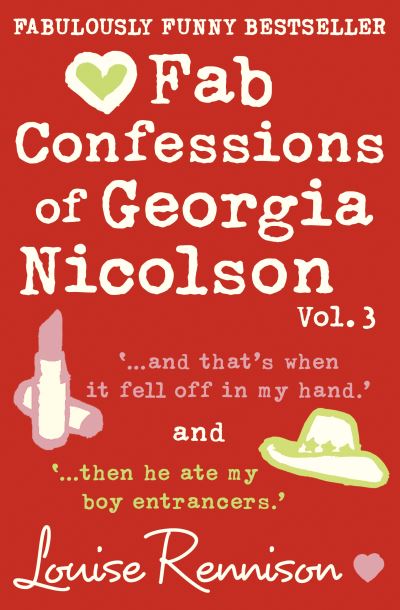 Fab Confessions of Georgia Nicolson. Vol. 3