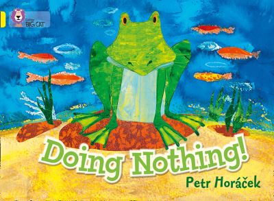 Doing Nothing!