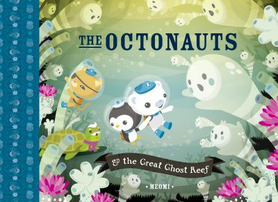 The Octonauts & The Great Ghost Reef