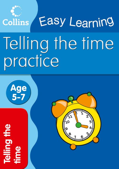 Telling the Time Practice. Age 5-7