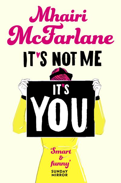 It's Not Me, it's You