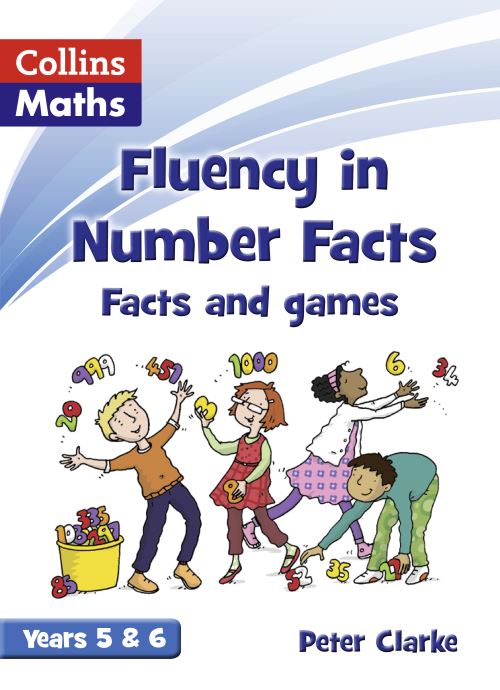 Fluency in Number Facts. Years 5 & 6