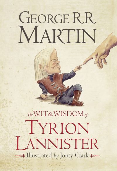 The Wit & Wisdom of Tyrion Lannister
