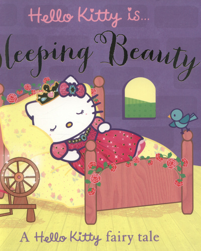 Hello Kitty Is ... Sleeping Beauty