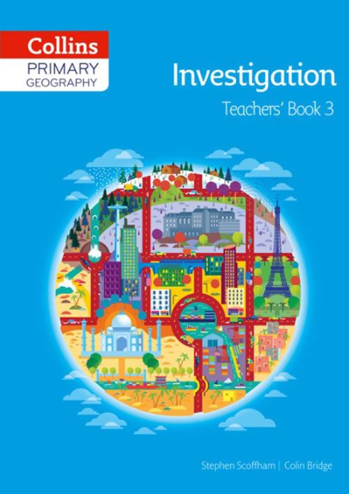 Primary Geography. Teacher's Book 3 Investigation
