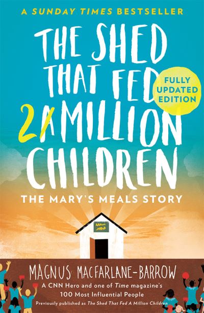 The Shed That Fed a Million Children