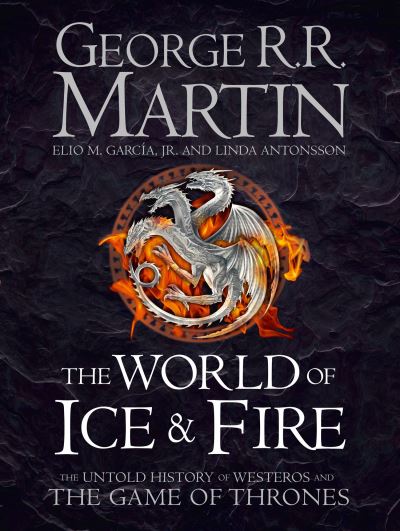 The World of Ice & Fire