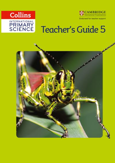 Collins International Primary Science. Teacher's Guide 5