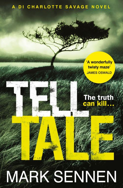 Tell Tale: a DI Charlotte Savage Novel