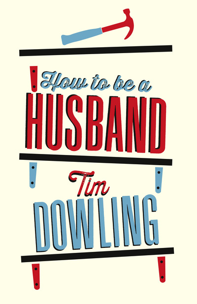 How to Be a Husband