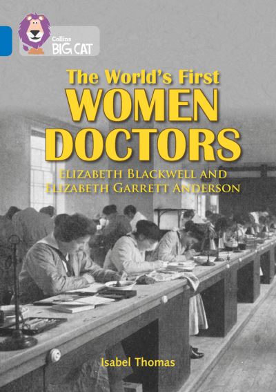 The World's First Women Doctors