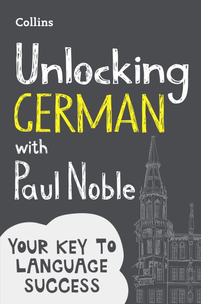 Unlocking German With Paul Noble