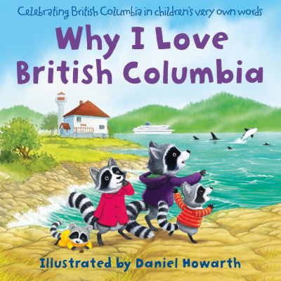Why I Love British Columbia