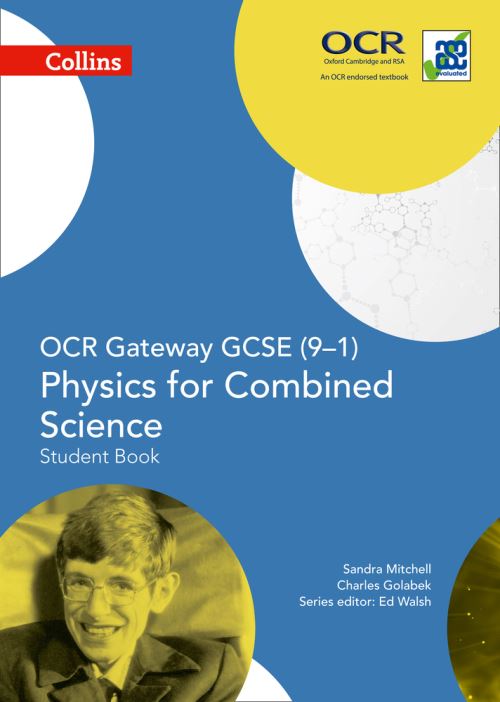 OCR Gateway GCSE (9-1) Physics for Combined Science. Student Book
