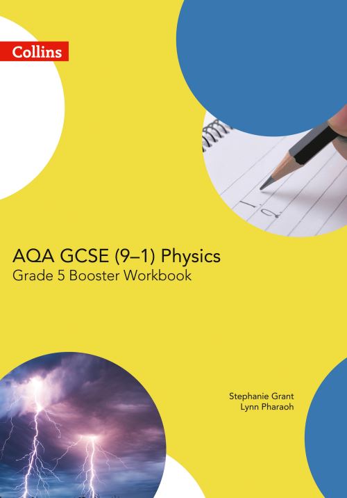 AQA GCSE (9-1) Physics Grade 5 Booster. Workbook