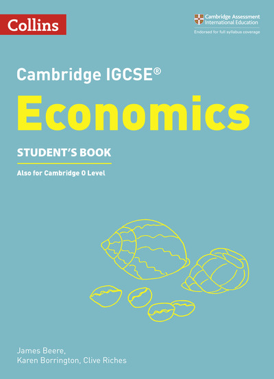 Economics. Cambridge IGCSE Student's Book