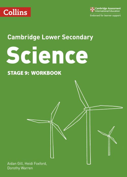 Cambridge Lower Secondary Science. Stage 9 Workbook