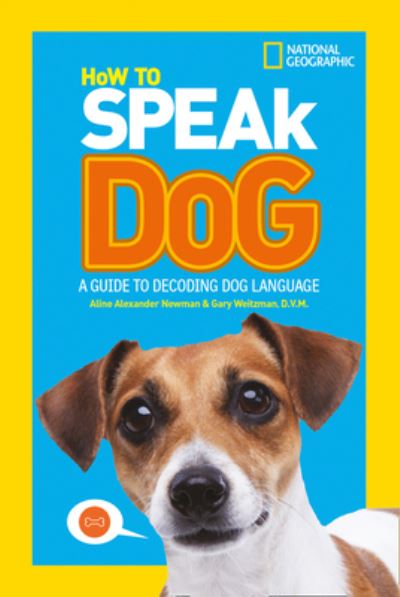 How to Speak Dog