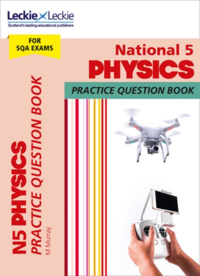 National 5 Physics. Practice Question Book