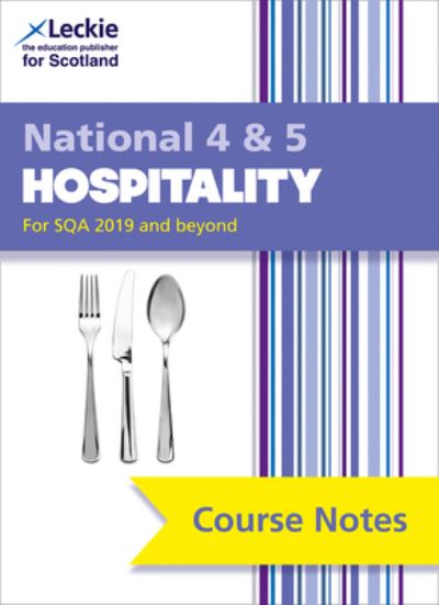 National 4 & 5 Hospitality Course Notes