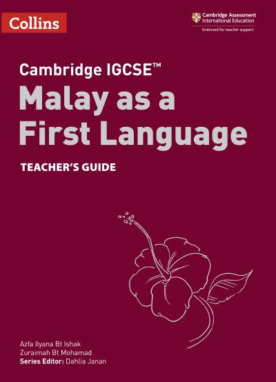 Cambridge IGCSE Malay as a First Language. Teacher's Guide