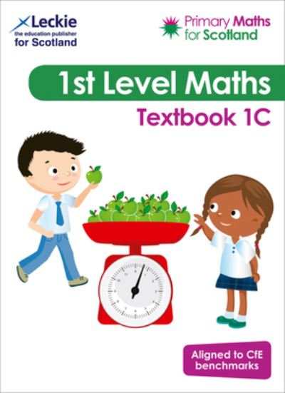 Primary Maths for Scotland. Textbook 1C for the Curriculum for Excellence