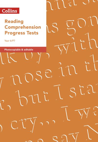 Reading Comprehension Progress Tests. Year 6/P7