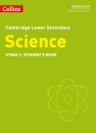 Cambridge Lower Secondary Science. Stage 7 Student's Book