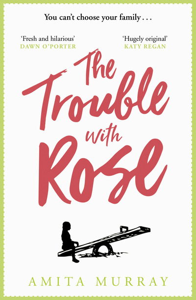 The Trouble With Rose