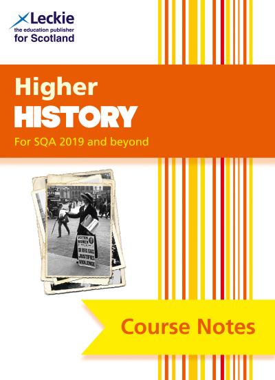 Higher History Course Notes