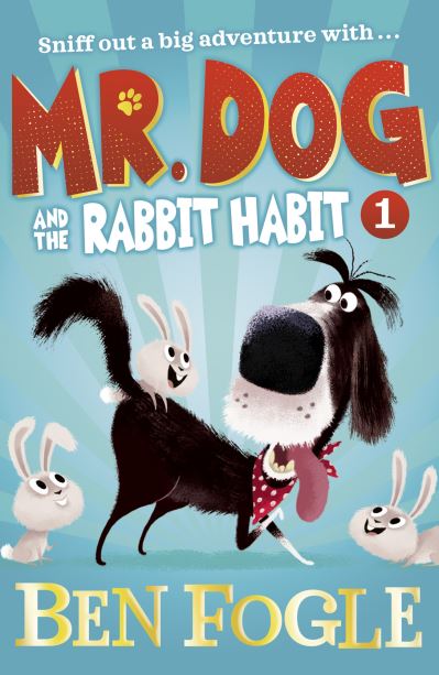 Mr. Dog and the Rabbit Habit