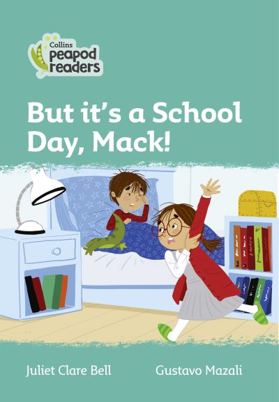 But It's a School Day, Mack!
