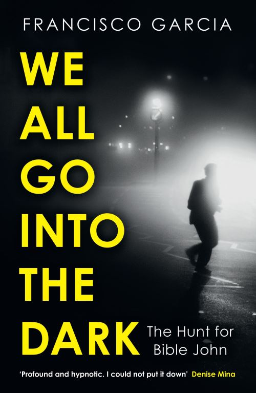 We All Go Into the Dark