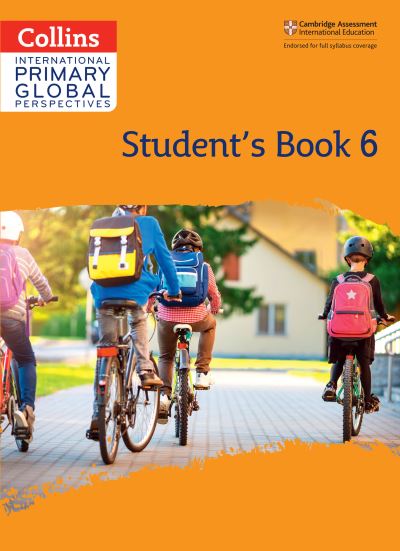 Cambridge Primary Global Perspectives. Stage 6 Pupil's Book